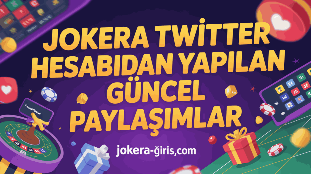 jokera twitter hesabindan yapilan guncel paylasimlar