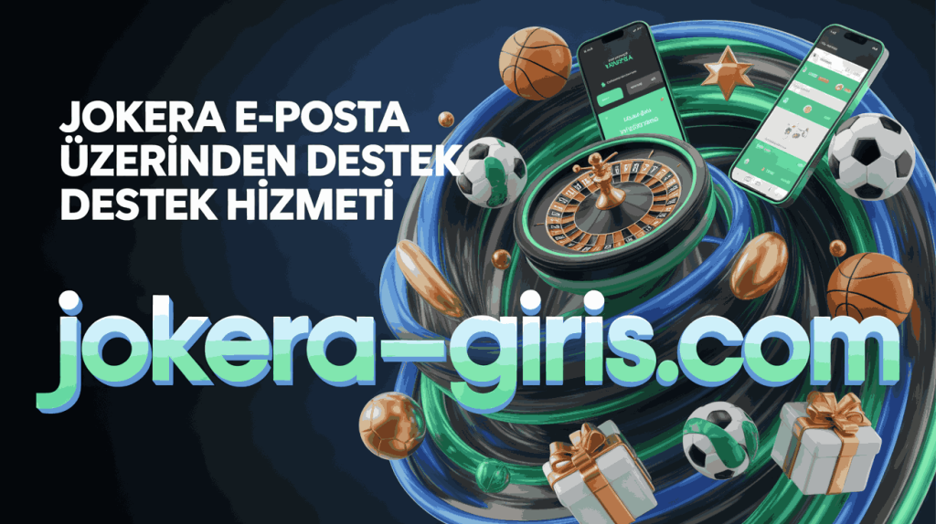 jokera e-posta uzerinden destek hizmeti
