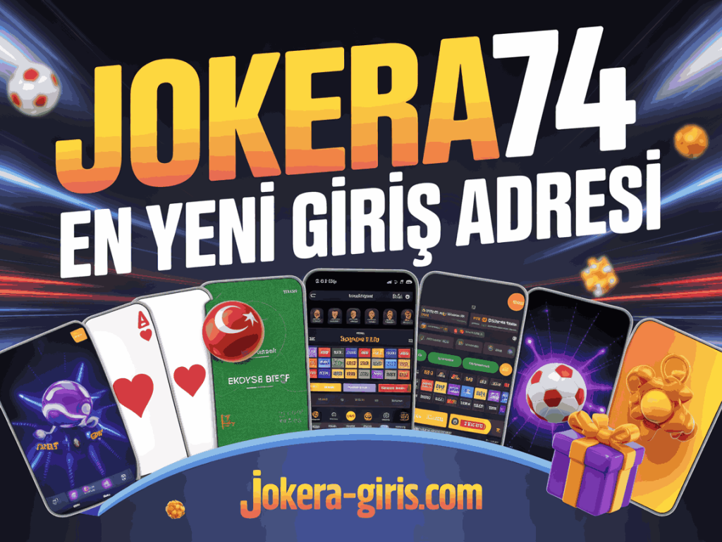 jokera74 en yeni giris adresi