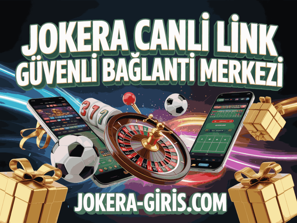 jokera canli link guvenli baglanti merkezi