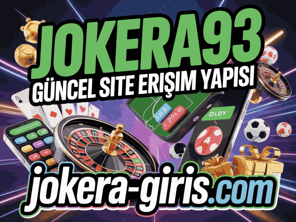 jokera93 guncel site erisim yapisi
